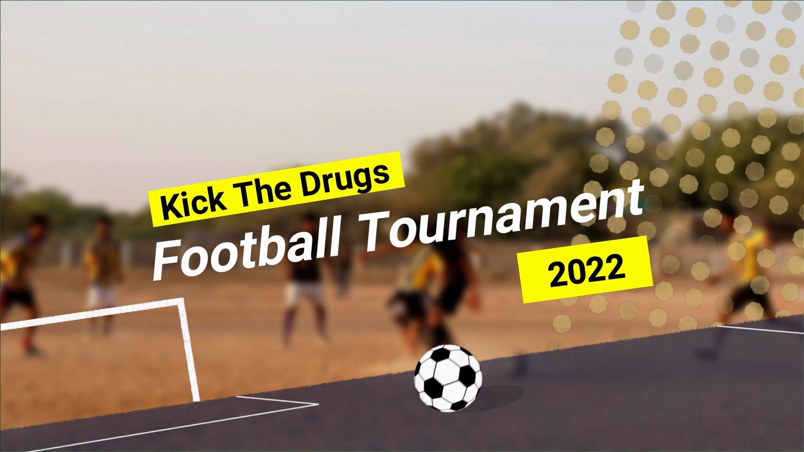 Kick The Drugs Football Tournament 2022 – Final Match